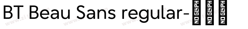 BT Beau Sans regular字体转换
